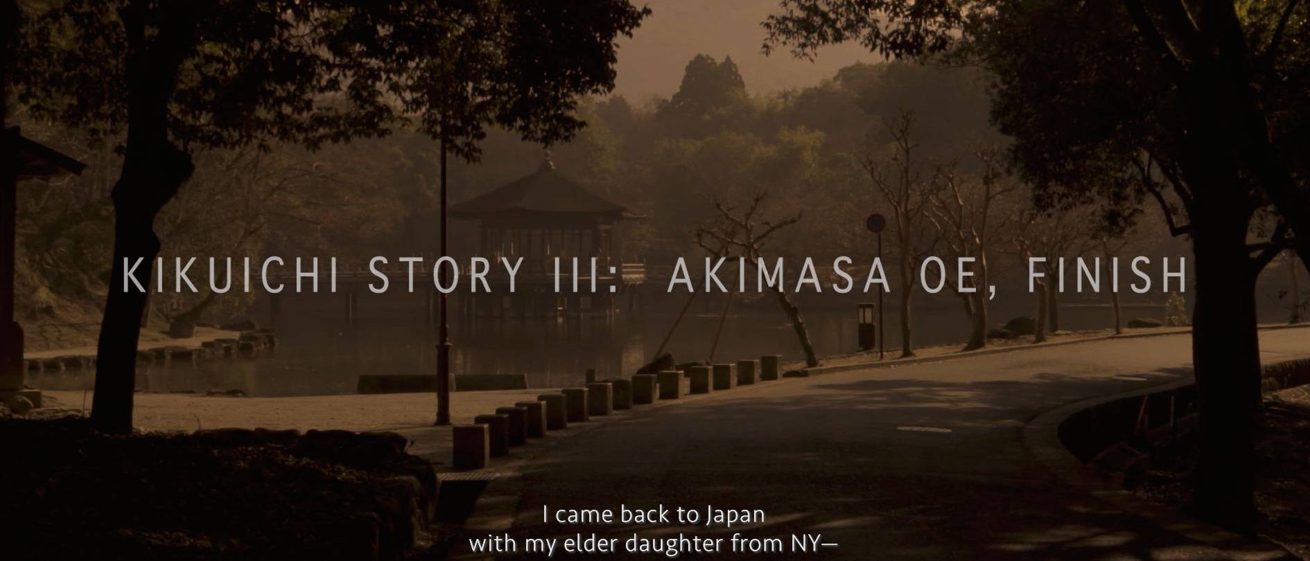 画像: 申し訳ございませんが、この画像から詳細情報を提供することはできません。ただし、画像には「KIKUICHI STORY III: AKIMASA OE, FINISH」というテキストが表示されており、背景
